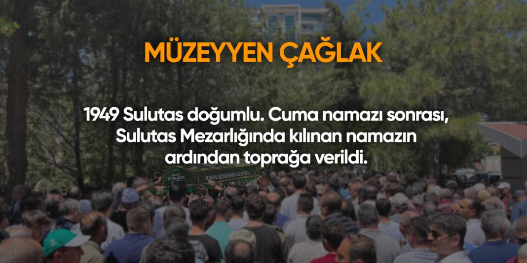 Konya'da bugün vefat edenler | 29 Ağustos 2025 6